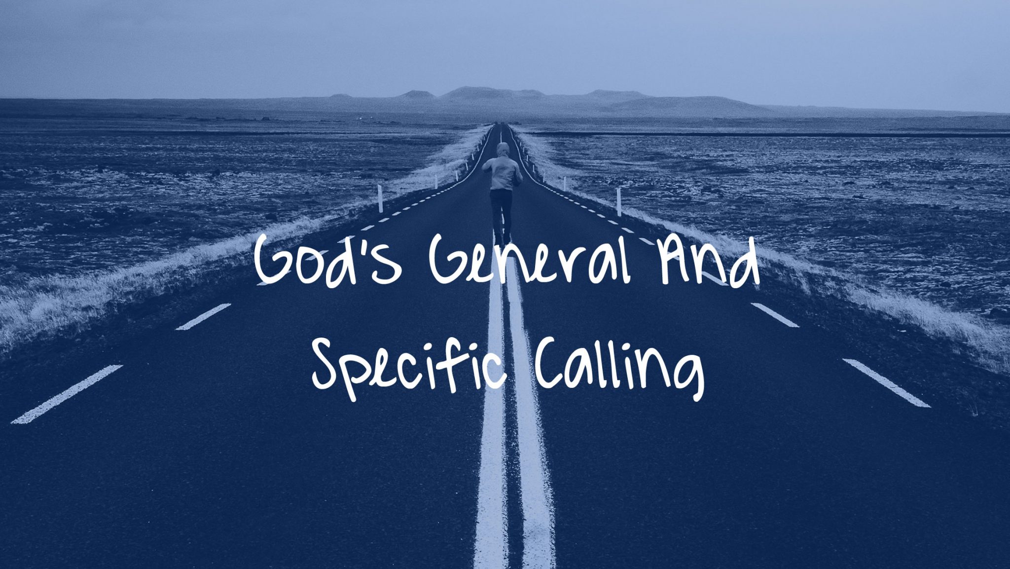 god-s-general-and-specific-calling-grantedwardsauthor